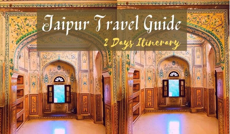 Jaipur Itinerary for 2 Days