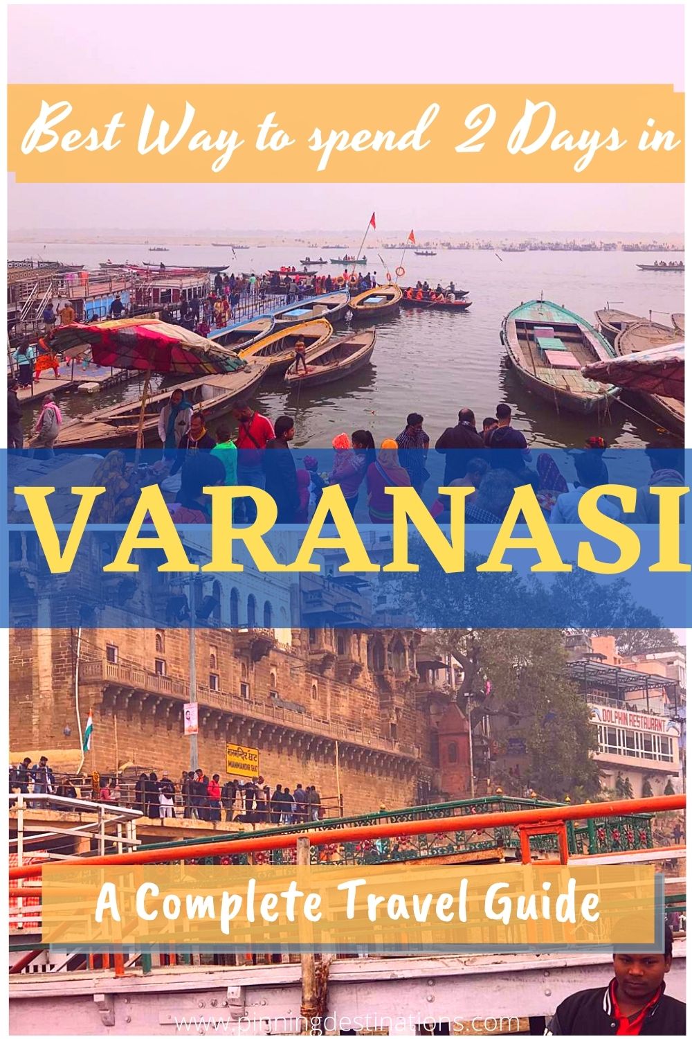 Best Way to Spend 2 Days in Varanasi